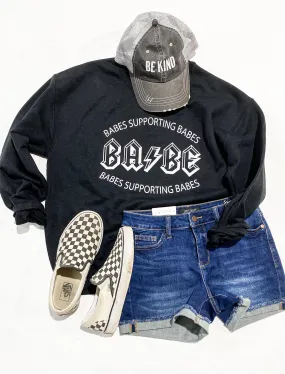 Babes Supporting Babes Sweatshirt* - Final Sale